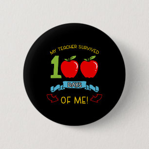 Teacher Survived 100 Days Of Me Kindergarten Stude 6 Cm Round Badge