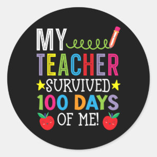 Teacher Survived 100 Days Of Me Student Pupil Classic Round Sticker