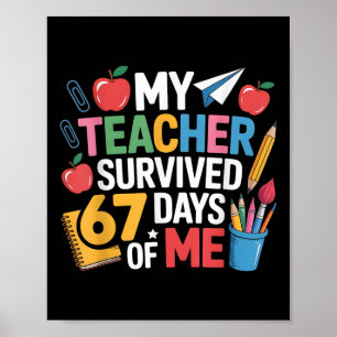 Teacher Survived 67 Days Of Me For 67th Day School Poster