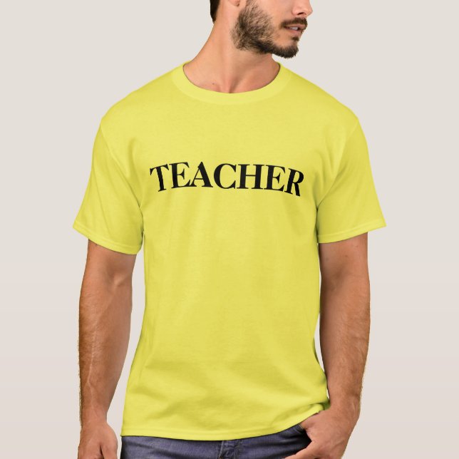 TEACHER T-Shirt (Front)