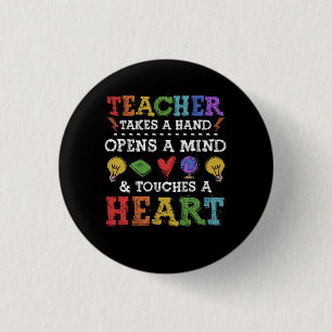 Teacher Takes A Hand Appreciation Inspirational Qu 3 Cm Round Badge