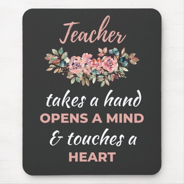 Teacher Takes A Hand Opens A Mind Mouse Mat (Front)