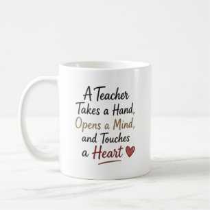 Teacher Takes a Hand Opens a Mind Personalised Coffee Mug