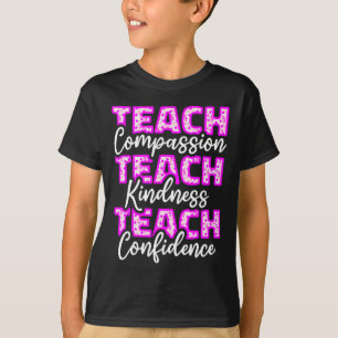 Teacher Teach Compionate Education Students Precep T-Shirt