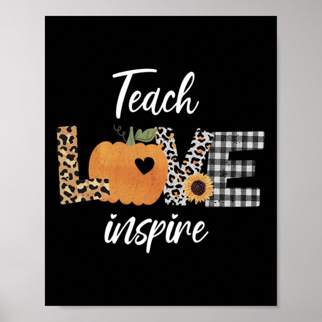 Teacher Teach Love Inspire Fall Autumn Pumpkin  Poster (Front)