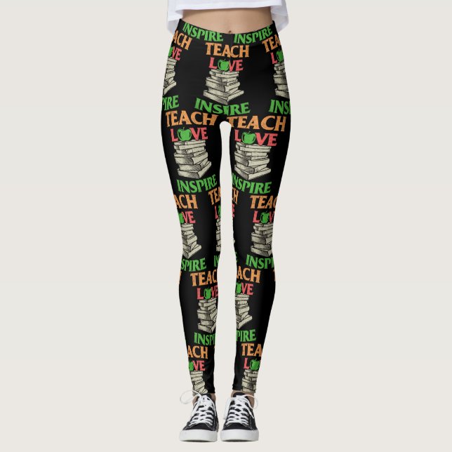 Teacher Teach Love Inspire Leggings (Front)