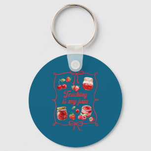Teacher Teach Loves Insre Strawberry Teaching Is M Key Ring