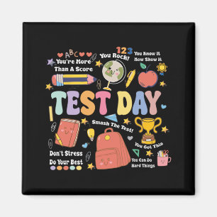 Teacher Test Day Motivational Teacher Starr Testin Magnet