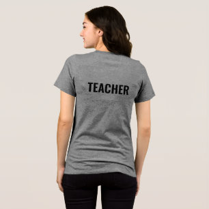 TEACHER Text Grey Tri-Blend Shirt with Back Print