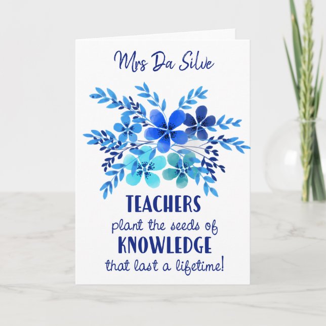 Teacher thank you plant seed knowledge blue flower card (Front)