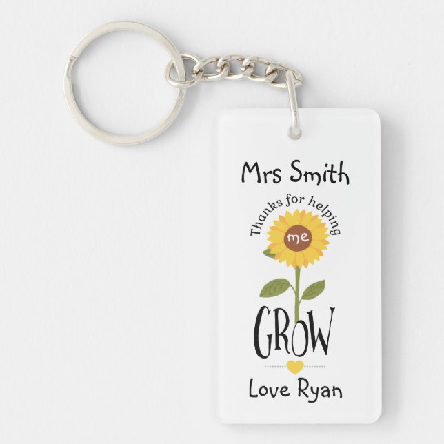 Teacher Thanks for helping me grow sunflower Key Ring (Front)