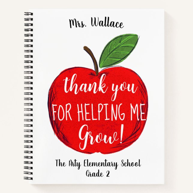 teacher thanks for helping us grow apple notebook (Front)