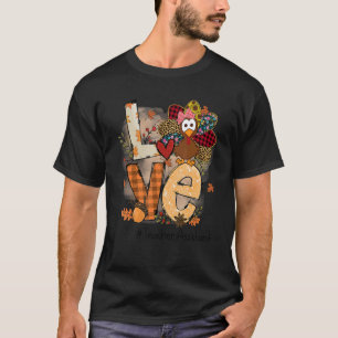 Teacher Thanksgiving Love Teacher Assistant Cute T T-Shirt