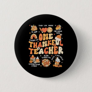 Teacher Thanksgiving One Thankful Teacher Fall Aut 6 Cm Round Badge