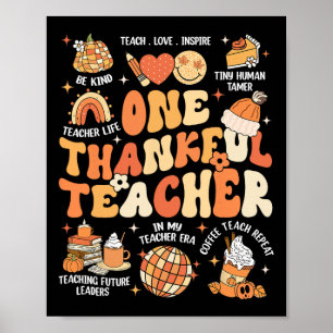 Teacher Thanksgiving One Thankful Teacher Fall Aut Poster