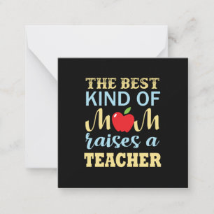 Teacher The Best Kind Of Mum Raises A Teacher Card