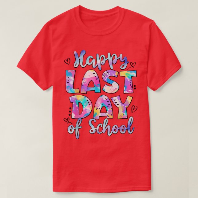 Teacher Tie Dye Hello Summer Happy Last Day Of Sch T-Shirt (Design Front)