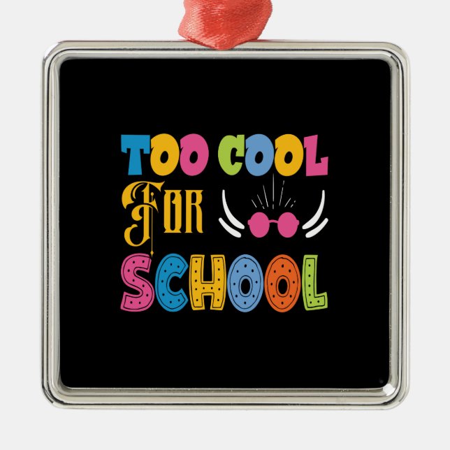 Teacher Too Cool For School Metal Tree Decoration (Front)