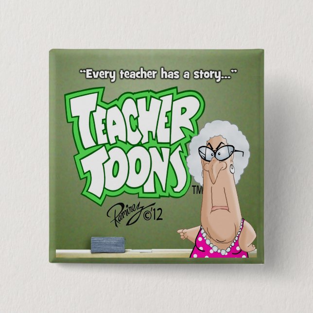 Teacher Toons button (Front)