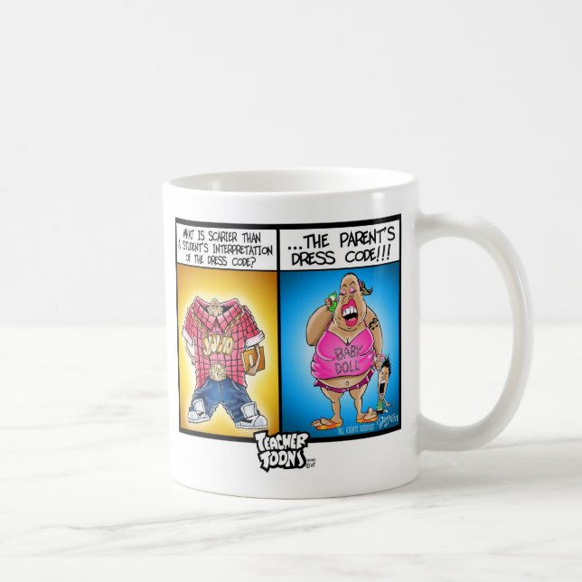 Teacher Toons Dress Code mug (Right)