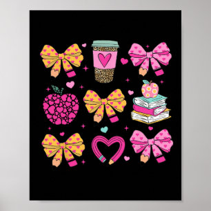 Teacher Valentine Coquette Pencil Coffee Bow Poster