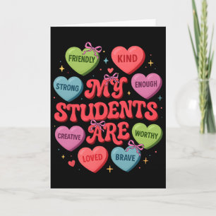 Teacher Valentine Heart My Students Are Loved Kind Card