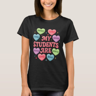 Teacher Valentine Heart My Students Are Loved Kind T-Shirt