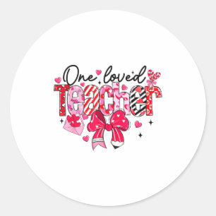 Teacher Valentine Loved Teacher Valentine's Day Co Classic Round Sticker