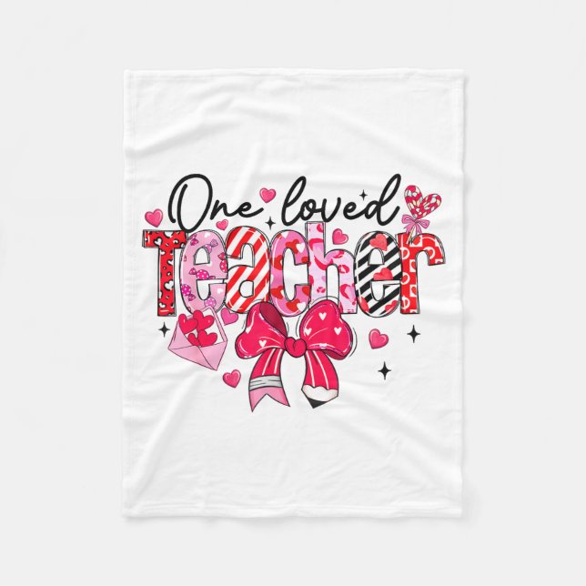 Teacher Valentine Loved Teacher Valentine's Day Co Fleece Blanket (Front)