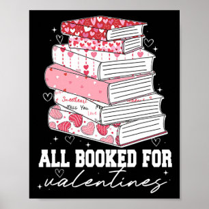 Teacher Valentines All Booked For Valentines Book Poster