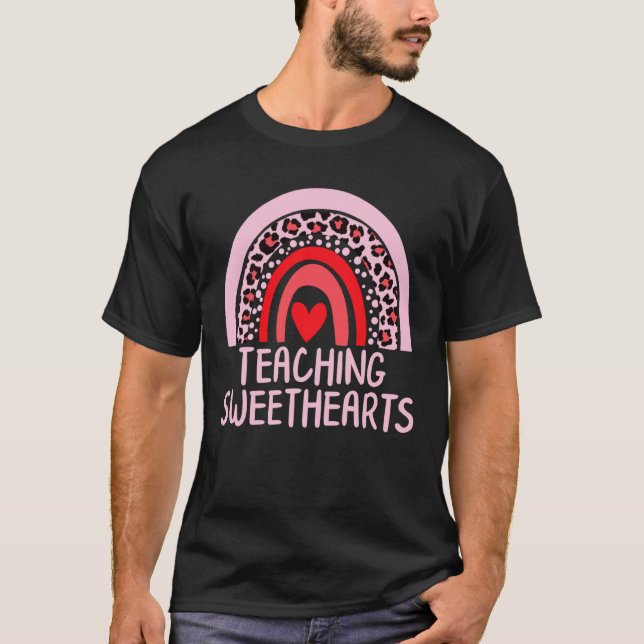 Teacher Valentines Day Teaching Sweethearts Heart  T-Shirt (Front)