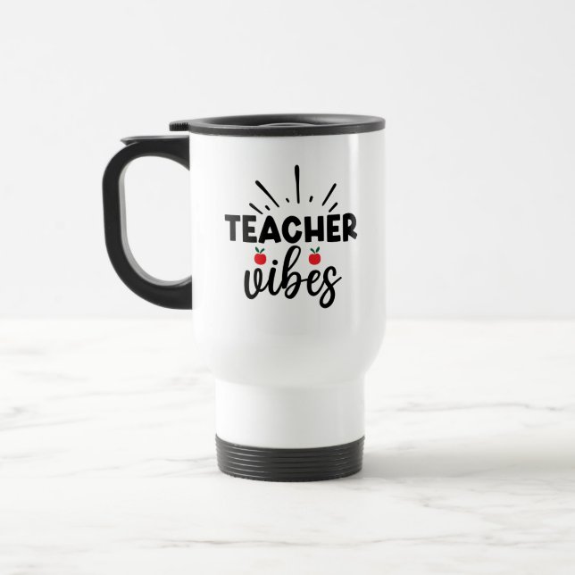Teacher Vibes Wordart Travel Mug (Left)