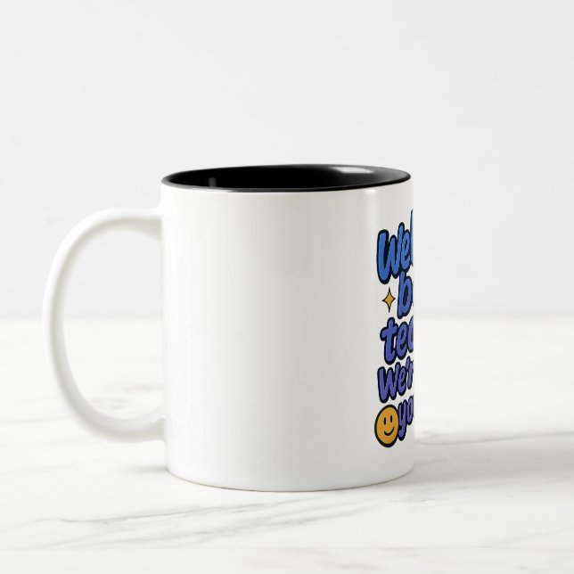 Teacher Welcome Back Mug (Left)