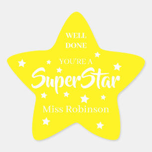 Teacher   Well Done You're A SuperStar Star Sticker