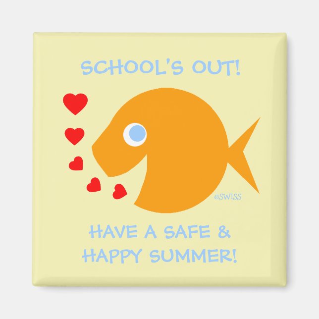Teacher Wish Safe Happy Summer End of School Year Magnet (Front)