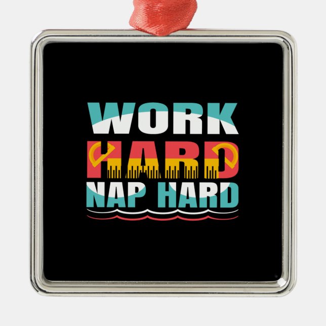 Teacher Work Hard Nap Hard Metal Tree Decoration (Front)