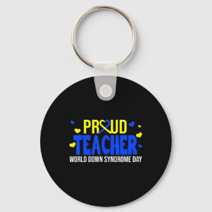 Teacher World Down Syndrome Awareness Day Gifts Key Ring