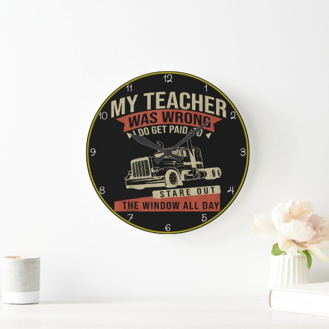 Teacher Wrong: Paid To Stare Window Large Clock (Home)
