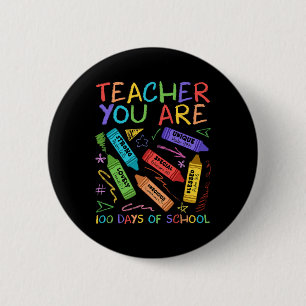 Teacher You Are Bible Inspiring 100 Days Of School 6 Cm Round Badge