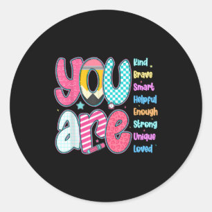 Teacher You Are Smart Brave Strong Kind Loved Moti Classic Round Sticker