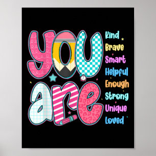 Teacher You Are Smart Brave Strong Kind Loved Moti Poster