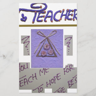 Teacher, You Teach Me to Hope for the Best Art Stationery