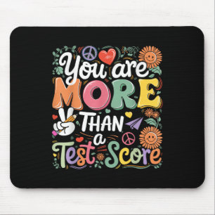 Teacher Youre More Than A Test Score Men Women Kid Mouse Mat