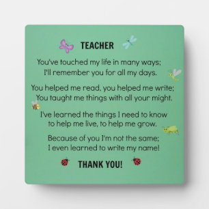 Teacher, you've touched my life... plaque