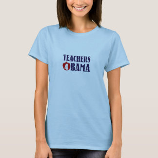 Teachers 4 Obama T-Shirt