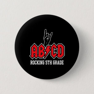 Teachers Abcd Rock 5th Grade Rocks Byck To School  6 Cm Round Badge