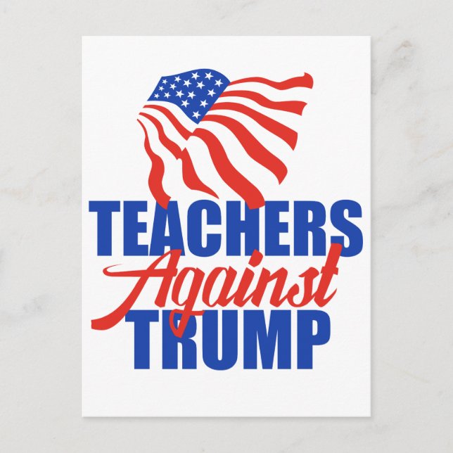 Teachers Against Trump 2024 Election Political Postcard (Front)