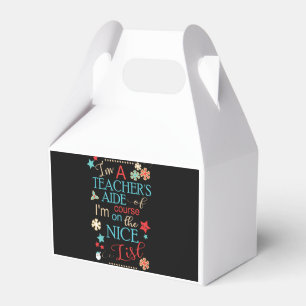 Teacher's Aide Funny Christmas Gift I'm A Favour Box