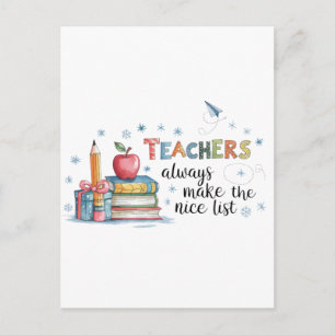 Teachers Always Make The Nice List Holiday Postcard