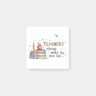 Teachers Always Make The Nice List Post-it Notes